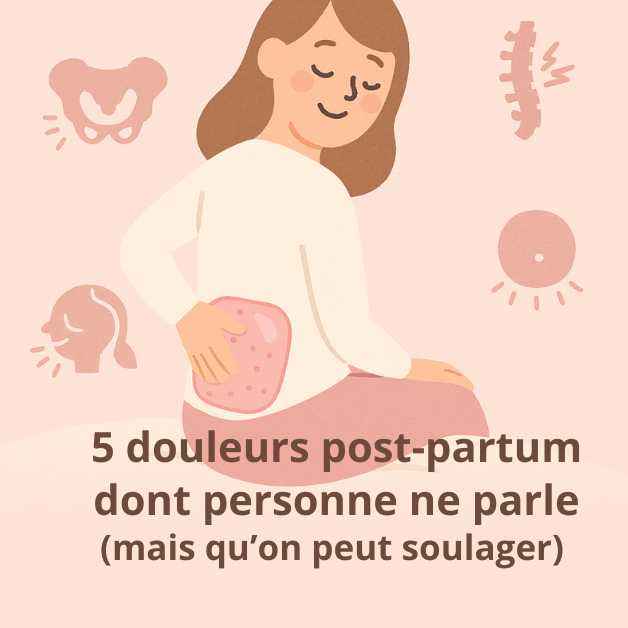 5 douleurs post-partum dont personne ne parle (mais qu'on peut soulager)